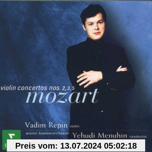 Mozart: Violinkonzerte 2, 3, 5 von Vadim Repin