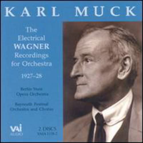 The Electrical Wagner Recordings for Orchestra von Vai (CMS)