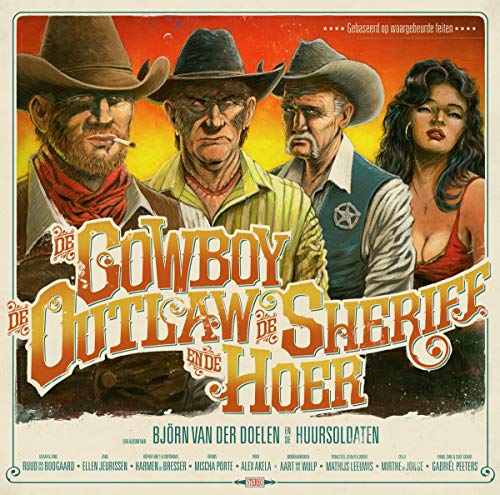 De Cowboy, de Outlaw, de Sheriff en de Hoer von ImportCDs