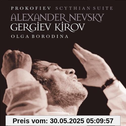 Alexander Nevsky/Skythische Suite von Valery Gergiev