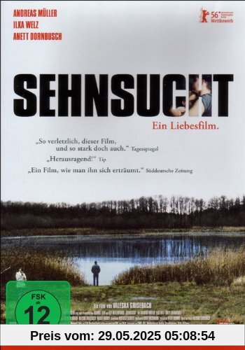 Sehnsucht Sehnsucht von Valeska Grisebach