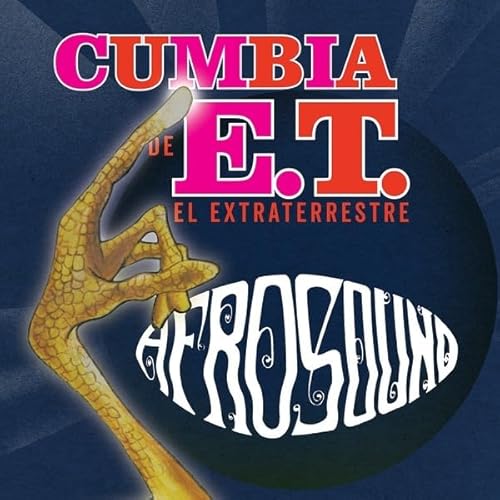 Cumbia de E.T. El Extraterrestre von Vampisoul