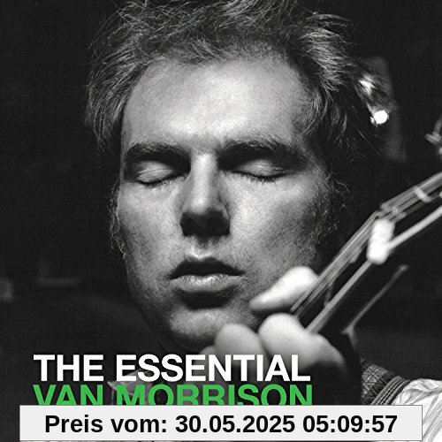 The Essential Van Morrison von Van Morrison