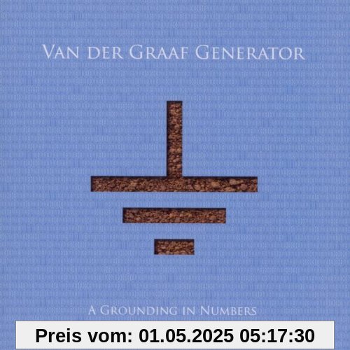 A Grounding in Numbers A Grounding in Numbers von Van der Graaf Generator