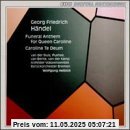 Funeral Anthem for Queen Caroline/ Caroline Te Deum Funeral Anthem for Queen Caroline/ Caroline Te Deum von Van der Sluis