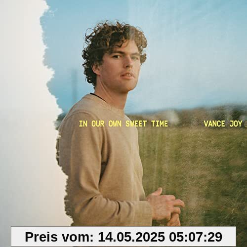 In Our Own Sweet Time In Our Own Sweet Time von Vance Joy
