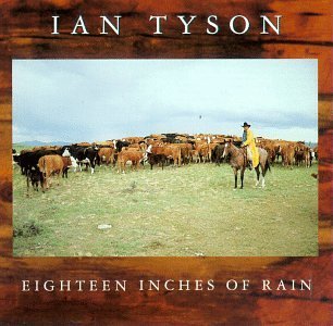 Eighteen Inches of Rain by Tyson, Ian (1994) Audio CD von Vanguard Records