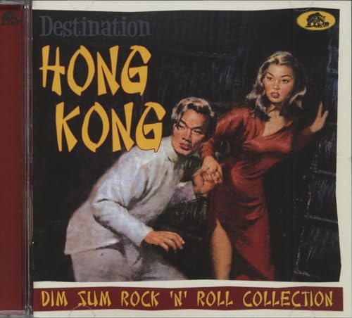 Destination Hong Kong - Dim Sum Rock 'n' Roll Collection (CD) von Various - Destination...