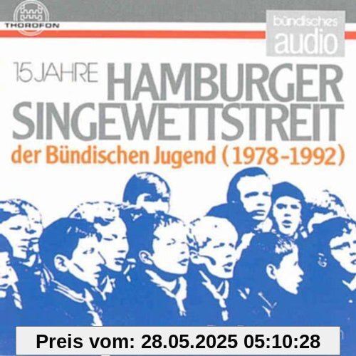 15 Jahre Hamburger Singwettstreit 15 Jahre Hamburger Singwettstreit von Various