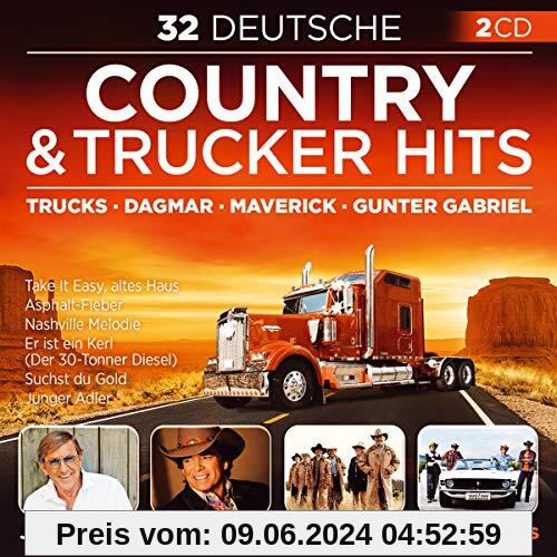 32 Deutsche Country & Trucker Hits - Take It Easy, altes Haus; Wir sind die Mavericks; Country Girl sucht Country Boy; Weil wir im Herzen ganz einfach Cowboys sind; Nashville Melodie von Various
