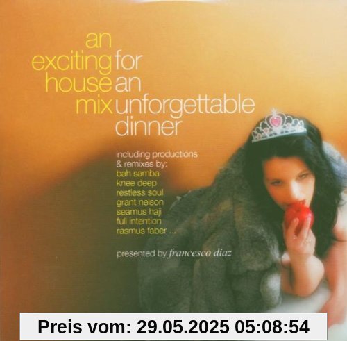 An Exciting House Mix For An Unforgettable Dinner An Exciting House Mix For An Unforgettable Dinner von Various