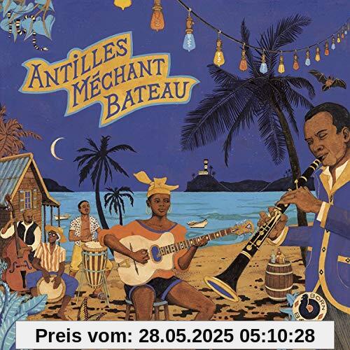 Antilles Mechant Bateau-Deep Biguines & Gwo Ka Antilles Mechant Bateau-Deep Biguines & Gwo Ka von Various