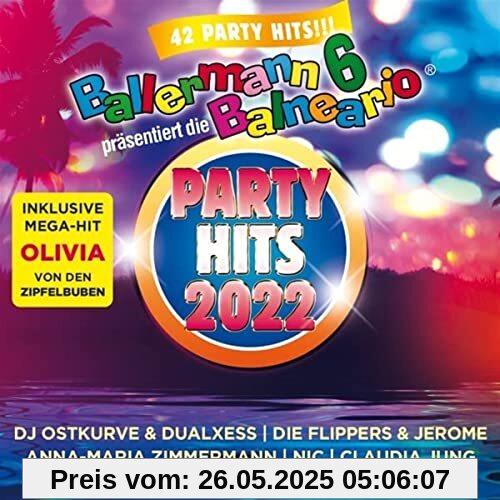 Ballermann 6 Balneario Präs.: die Party Hits 2022 von Various