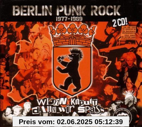 Berlin Punk Rock 1977-1989, Wenn kaputt dann wir Spaß von Various