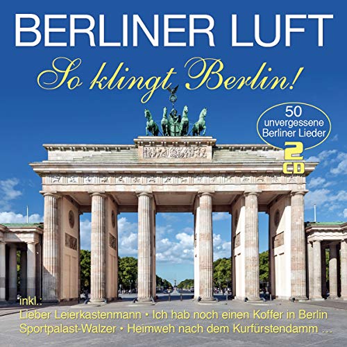 Berliner Luft - So Klingt Berlin! Berliner Luft - So Klingt Berlin! von Various