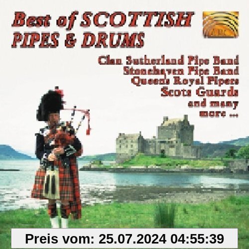 Best of Scottish Pipes and Drums von Various