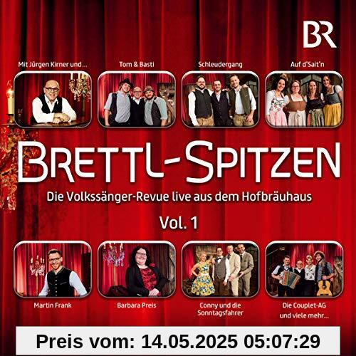 Brettl-Spitzen - die Volkssänger-Revue Live; Das Beste aus der erfolgreichen TV-Sendung; Folge 1; Deftig, frech und hinterfotzig Brettl-Spitzen - die Volkssänger-Revue Live; Das Beste aus der erfolgreichen TV-Sendung; Folge 1; Deftig, frech und hinterfotzig von Various