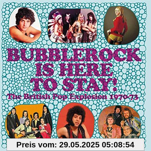 Bubblerock Is Here to Stay!-the British Pop Expl Bubblerock Is Here to Stay!-the British Pop Expl von Various