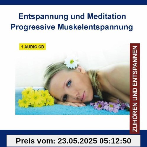 CD Entspannung und Meditation Progressive Muskelentspannung (PMR - Muskelrelaxation) nach Jacobson von Various