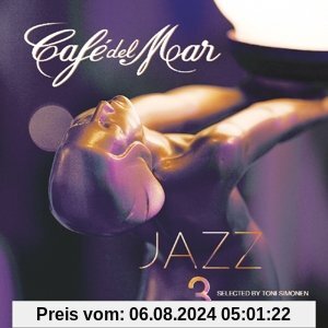 Cafe Del Mar Jazz 3 von Various