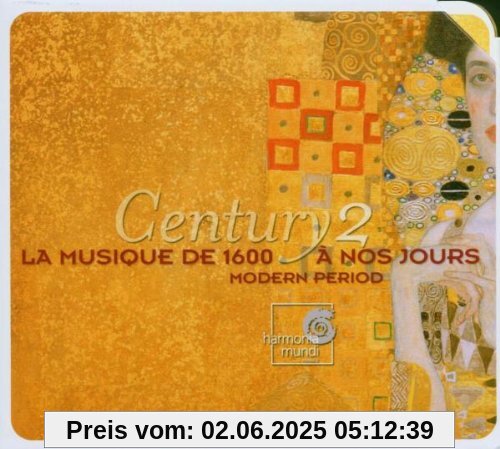 Century 2 / La musique de 1600 à nos jours - Modern Period Century 2 / La musique de 1600 à nos jours - Modern Period von Various