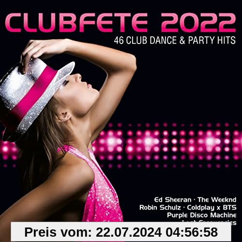 Clubfete 2022 (46 Club Dance & Party Hits) von Various