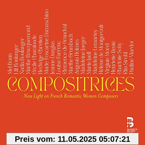 Compositrices: New Light on French Romantic Women Composers Compositrices: New Light on French Romantic Women Composers von Various