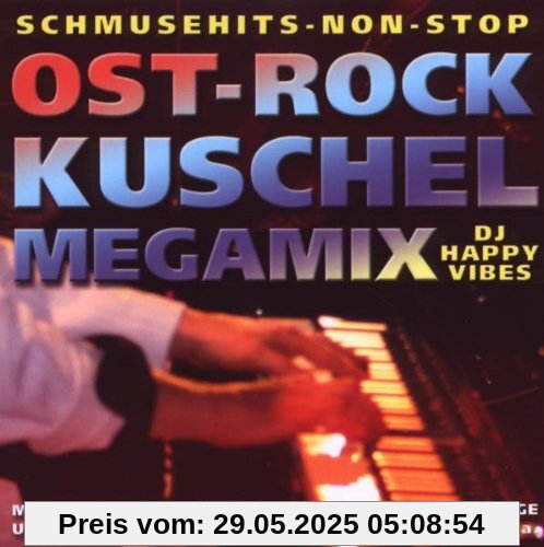 Der Ostrock-Kuschel-Hit-Mix Der Ostrock-Kuschel-Hit-Mix von Various