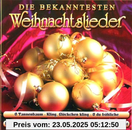 Die Bekanntesten Weihnachtslie Die Bekanntesten Weihnachtslie von Various