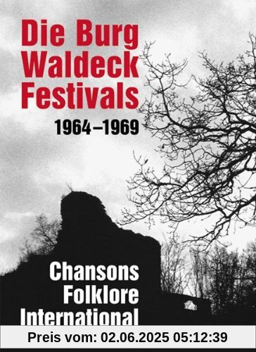Die Burg Waldeck Festivals 1964-1969 Die Burg Waldeck Festivals 1964-1969 von Various
