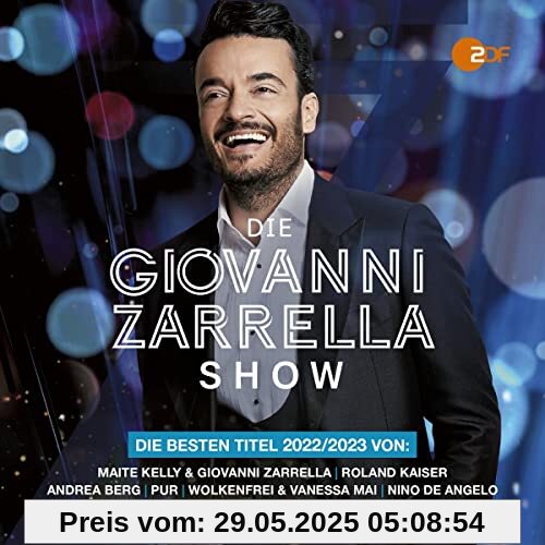 Die Giovanni Zarrella Show - Die besten Titel 2022/23 Die Giovanni Zarrella Show - Die besten Titel 2022/23 von Various