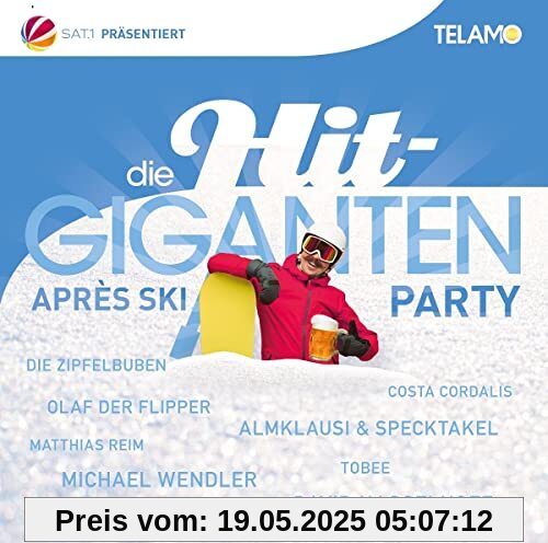 Die Hit Giganten:Après Ski Party Die Hit Giganten:Après Ski Party von Various