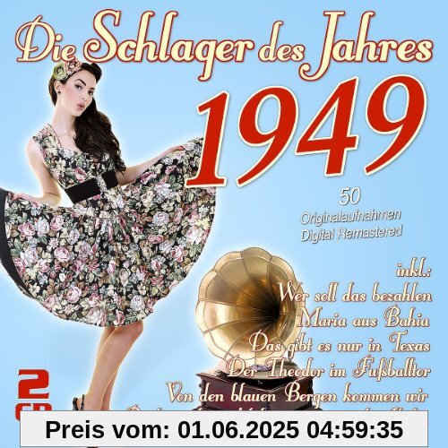 Die Schlager des Jahres 1949 Die Schlager des Jahres 1949 von Various