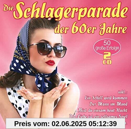 Die Schlagerparade der 60er Jahre von Various