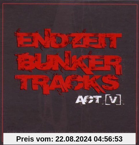 Endzeit Bunkertracks (Act V) von Various