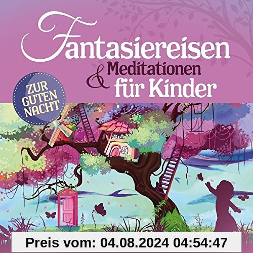 Fantasiereisen und Meditationen für Kinder von Various