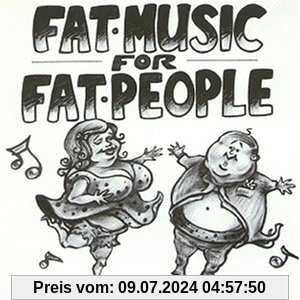 Fat Music for Fat People (Ep) von Various