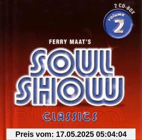 Ferry Maat S Soulshow Classics Vol.2 Ferry Maat S Soulshow Classics Vol.2 von Various