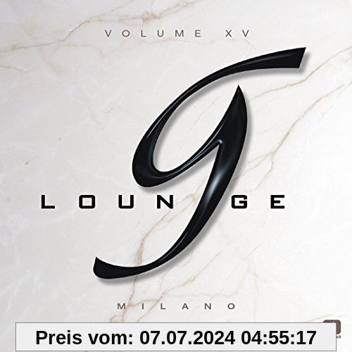 G Lounge Milano Vol.15 von Various