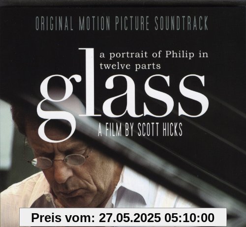 Glass: a Portrait of Philip in Twelve Parts Glass: a Portrait of Philip in Twelve Parts von Various