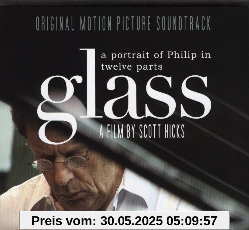 Glass: a Portrait of Philip in Twelve Parts von Various