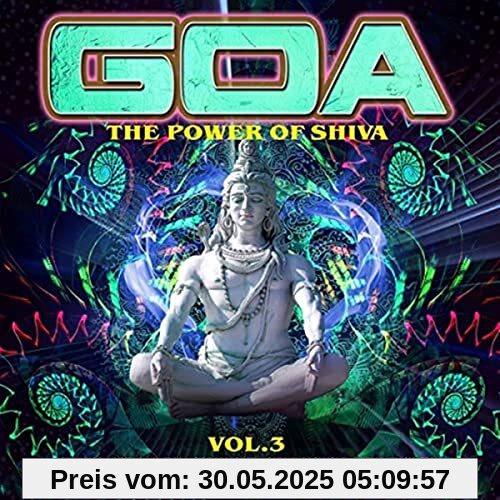 Goa-the Power of Shiva Vol.3 von Various