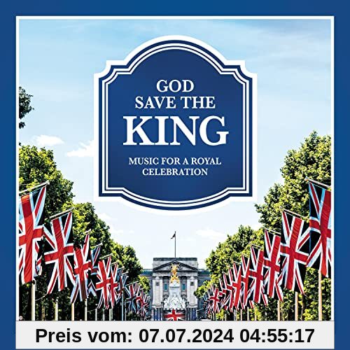 God Save the King-Music for a Royal Celebration von Various