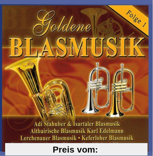 Goldene Blasmusik - Folge 1 von Various