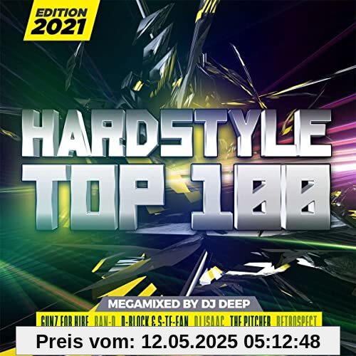 Hardstyle Top 100 Edition 2021 Hardstyle Top 100 Edition 2021 von Various