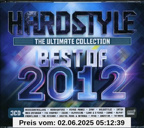 Hardstyle Ultimate Collection/Best 2012 Hardstyle Ultimate Collection/Best 2012 von Various