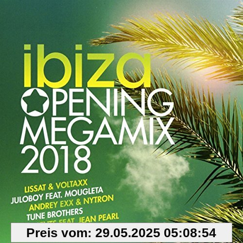 Ibiza Opening Megamix 2018 Ibiza Opening Megamix 2018 von Various