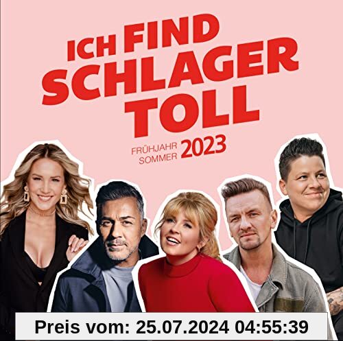 Ich Find Schlager Toll-Frühjahr/Sommer 2023 von Various