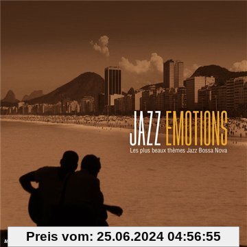 Jazz Emotion - Les Plus Beaux Themes Jazz Bossa Nova von Various