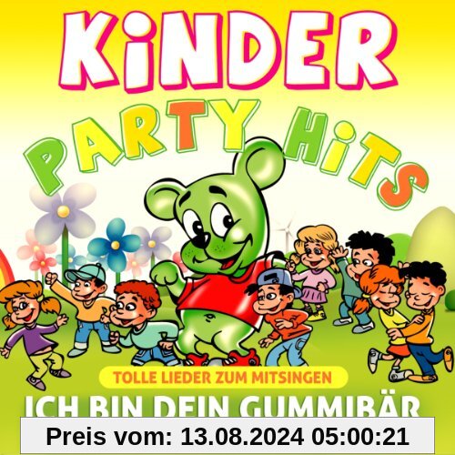 Kinderpartyhits - Ich bin dein Gummibär - Tolle Lieder zum Mitsingen von Various